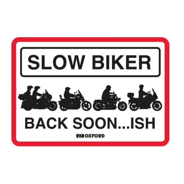 Best Oxford MC-Skilte – Garageskilt – Slow Biker Back Soon OX361